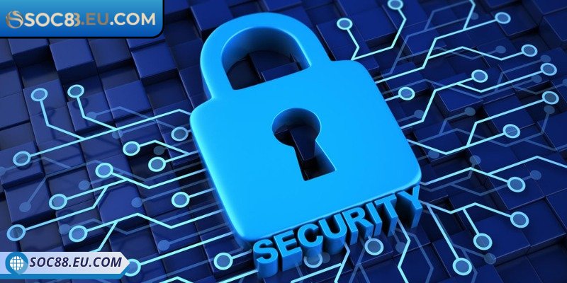 Chính sách bảo mật SOC88 giúp dữ liệu cá nhân an toàn
