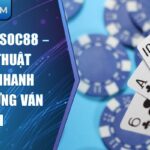 Mậu Binh SOC88 – Chiến Thuật Thắng Nhanh Trong Từng Ván Bài