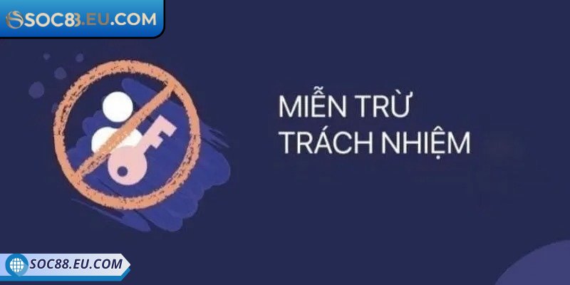 Miễn Trừ Trách Nhiệm 3 Chính sách giúp người chơi gặp phải vấn đề pháp lý