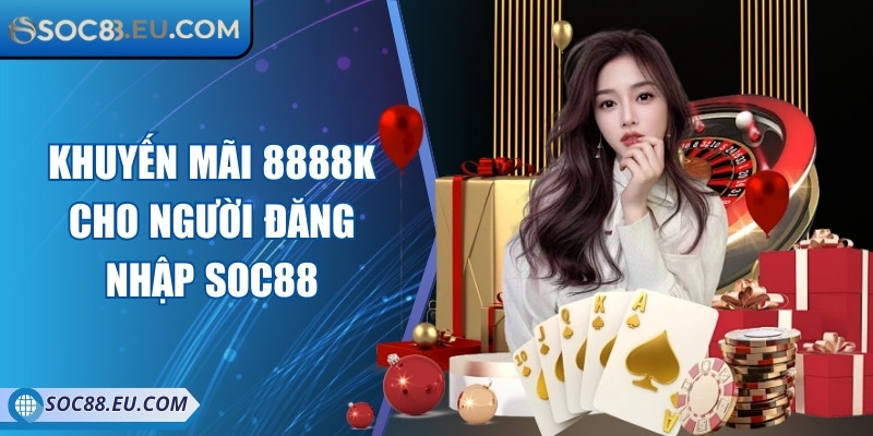 Soc88 | Nhà Cái Cá Cược Uy Tín Soc 88 - Đăng Nhập Soc88 COM 11/2025 18 Khuyến mãi 8888K cho người đăng nhập Soc88